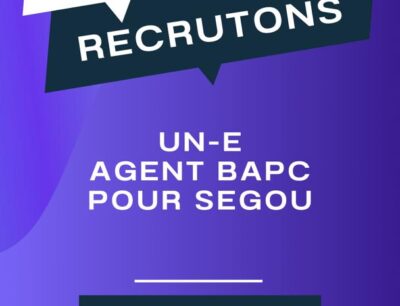 RECRUTEMENT D’UN AGENT BAPC Pour Segou